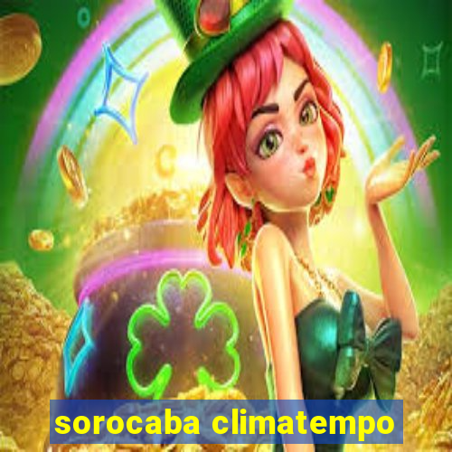 sorocaba climatempo